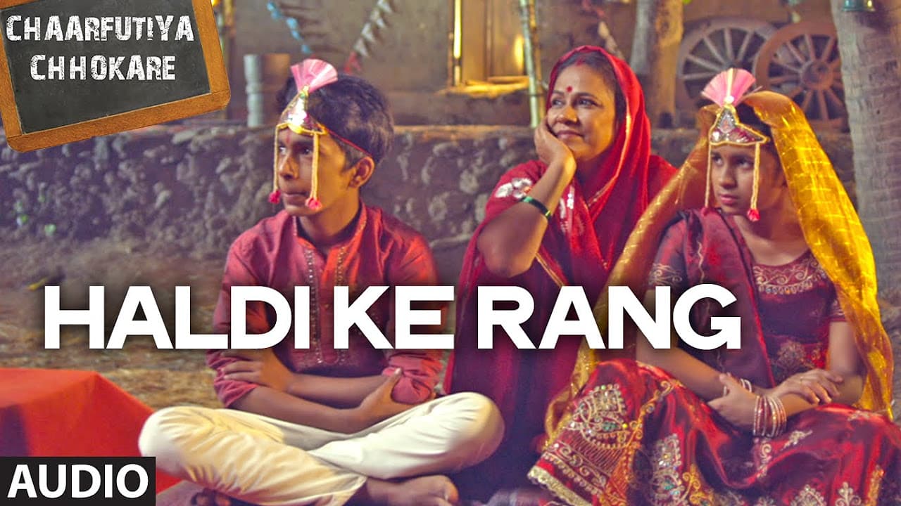 Exclusive: Haldi Ke Rang Audio Song | Chaarfutiya Chhokare | T-SERIES