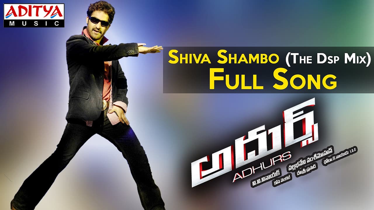 Shiva Shambo The Dsp Mix Full Song II Adhurs Movie II Jr.Ntr, Nayanthara, Sheela || Devi Sri Prasad