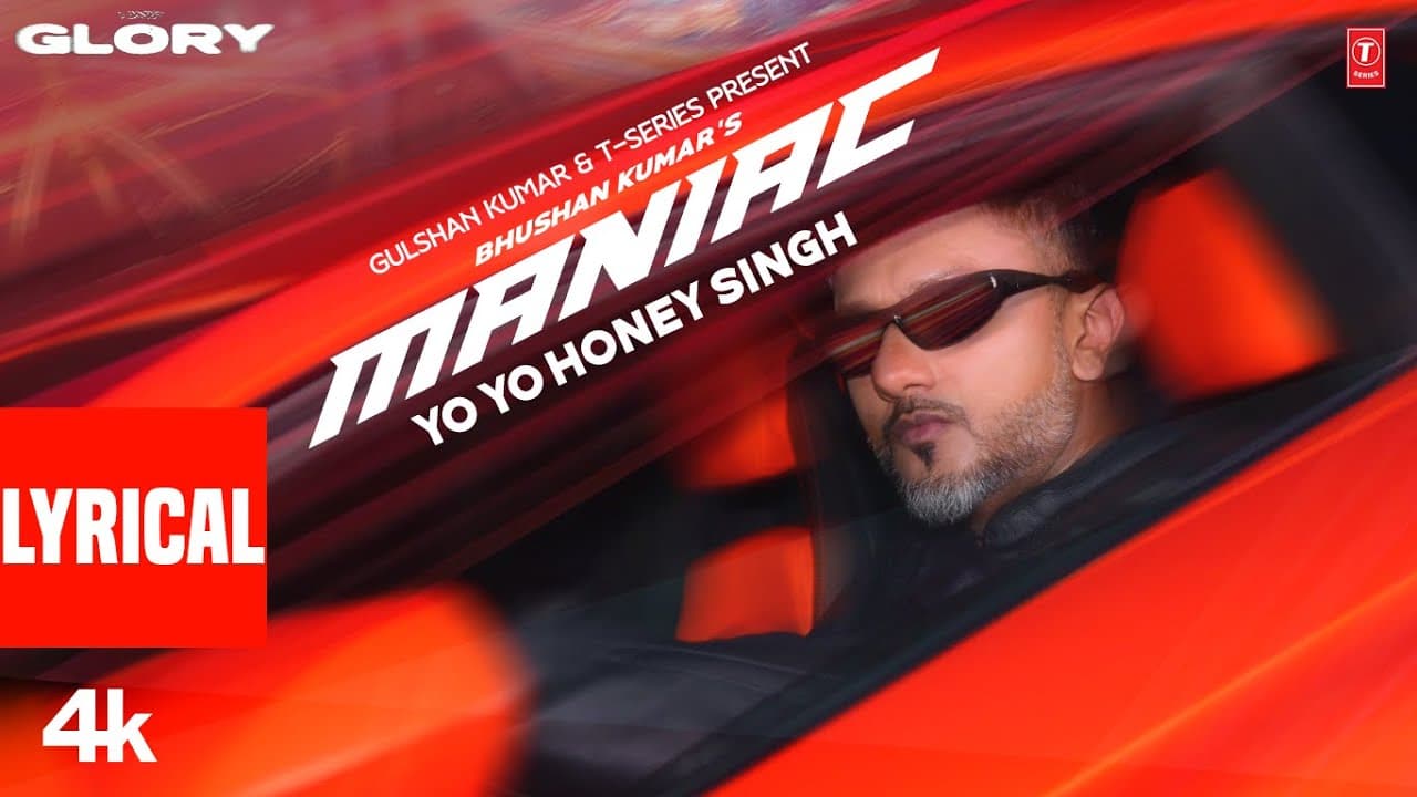 MANIAC (Lyrical Video): YO YO HONEY SINGH | ESHA GUPTA | GLORY | BHUSHAN KUMAR