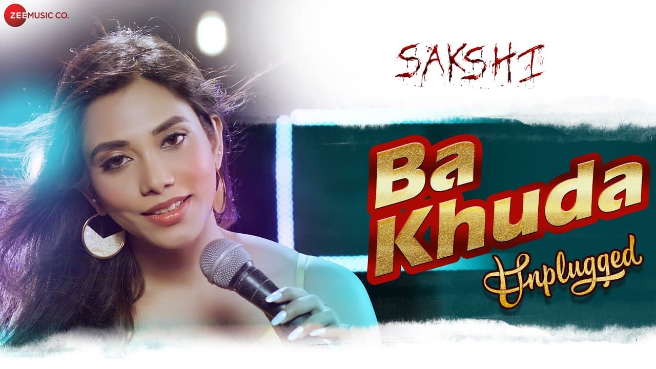 Ba Khuda - Unplugged | Sakshi | Madhumita Biswas | Asif Iqbal