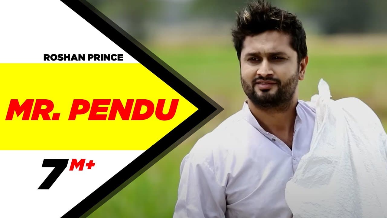 Mr. Pendu (Official Video) | Roshan Prince | Feat. Desi Crew & Bunty Bains | Latest Punjabi Songs
