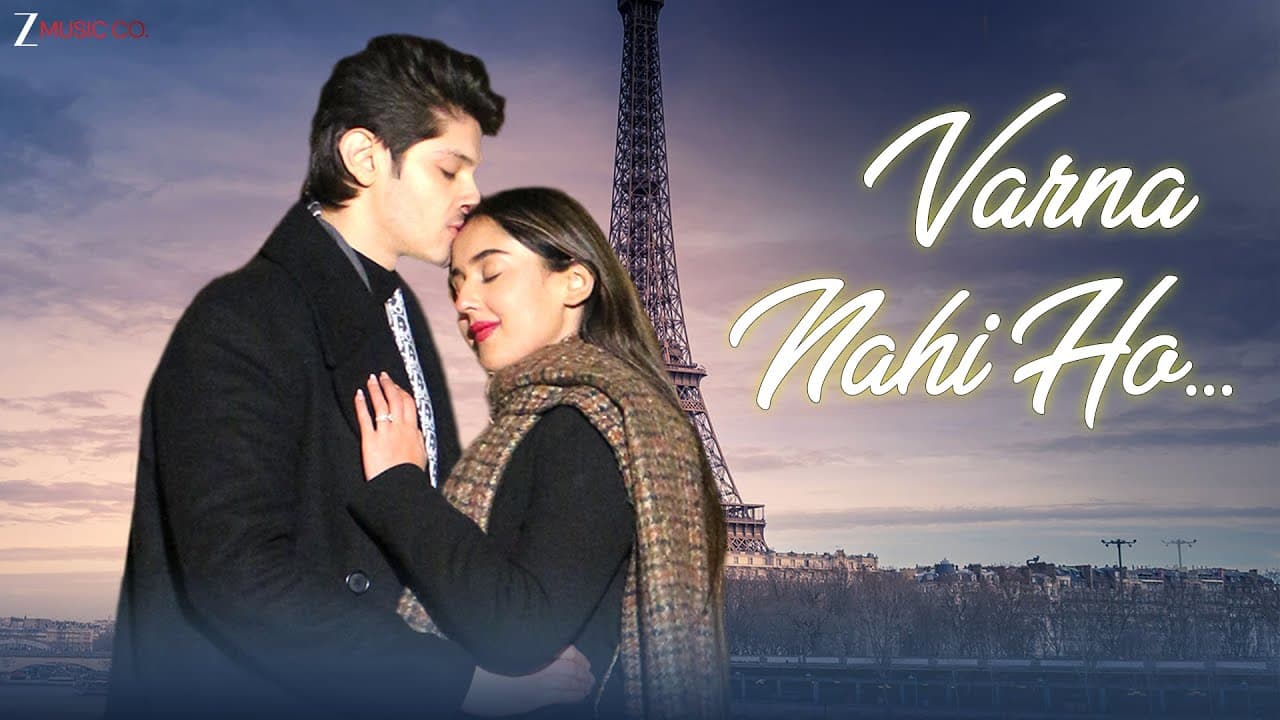 Varna Nahi Ho - Official Music Video | Rohan Mehra & Riya Sharma | Rohit D, Nivedita M | Abhendra U