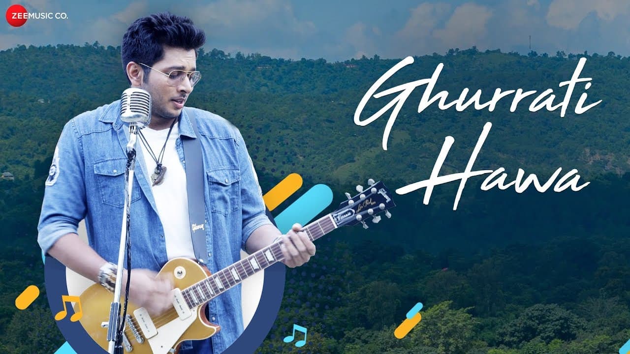 Ghurrati Hawa - Official Music Video | Mohsin Akhtar, Pranati Rai Prakash, Mahi Sharma & Sanjana Vij