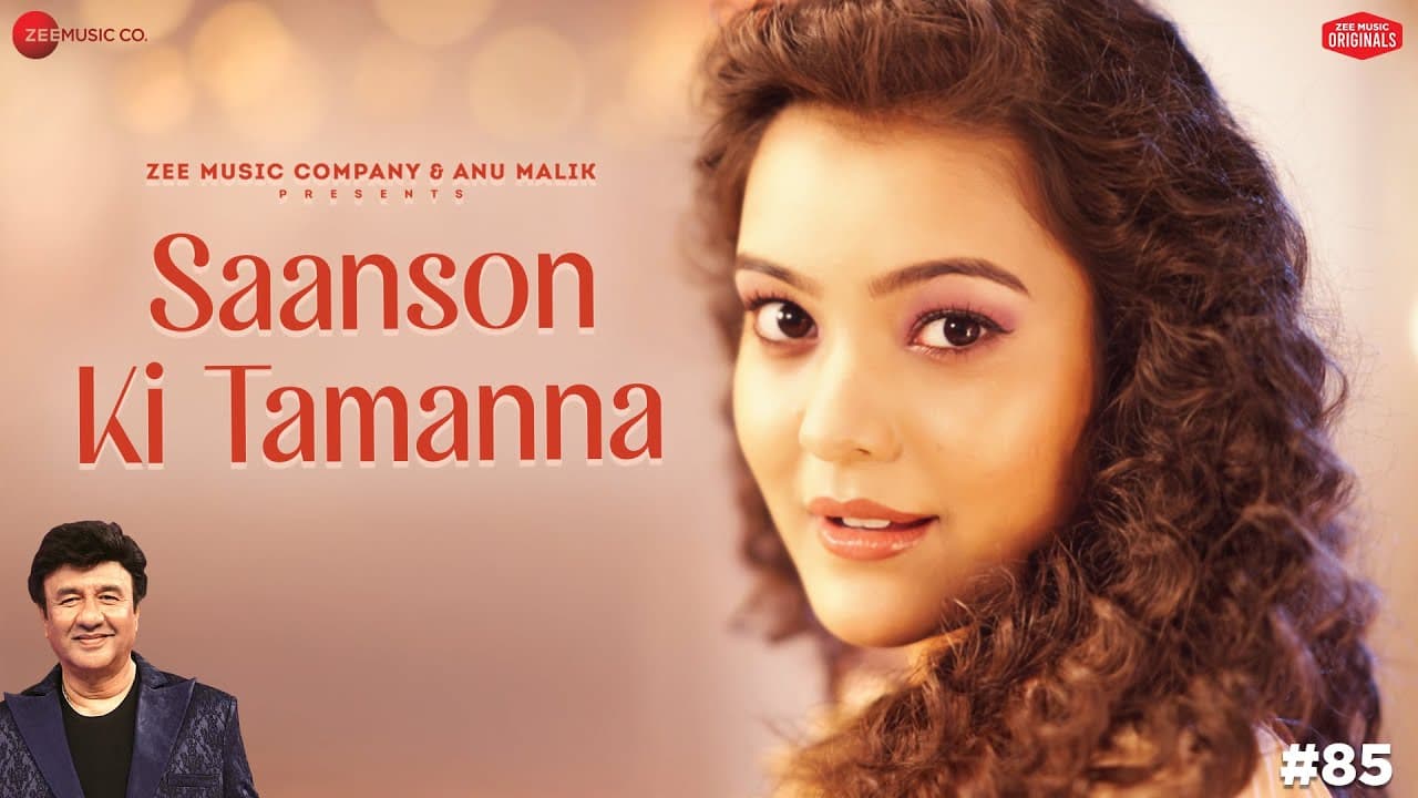 Saanson Ki Tamanna | Anu Malik x Nishtha Sharma | Shakeel Azmi | Zee Music Originals