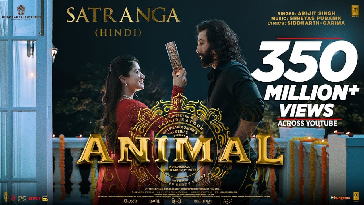 ANIMAL: SATRANGA(Song) Ranbir Kapoor,Rashmika|Sandeep V|Arijit,Shreyas P,Siddharth-Garima |Bhushan K