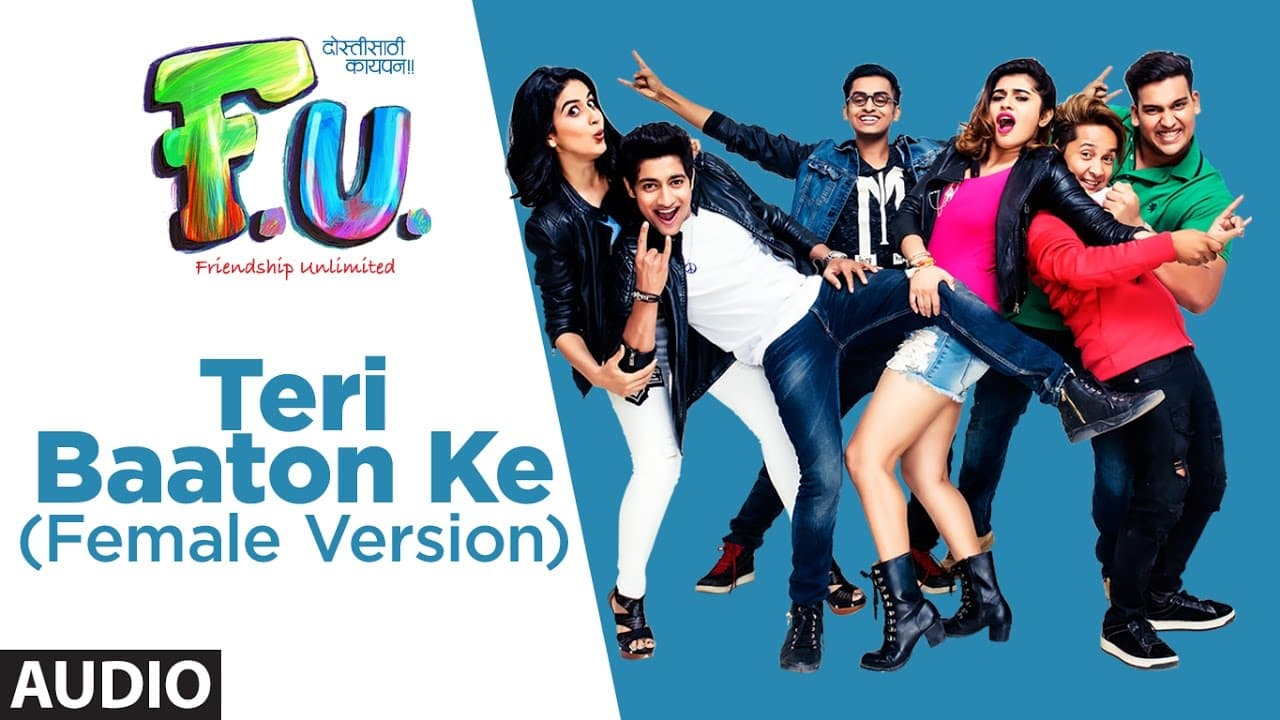 Teri Baaton Ke (Female) Full Audio Song | F.U. (Friendship Unlimited) | Iluia Vantur
