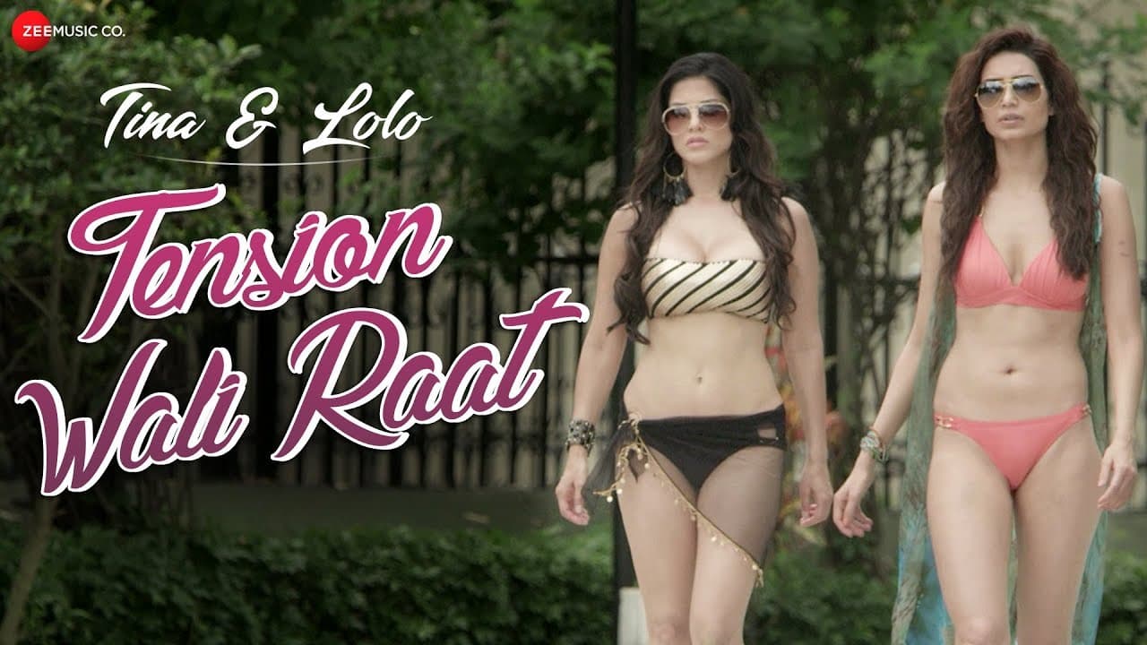 Tension Wali Raat | Sunny Leone & Karishma Tanna | Tina & Lolo | Arko Ft. Neha Kakkar
