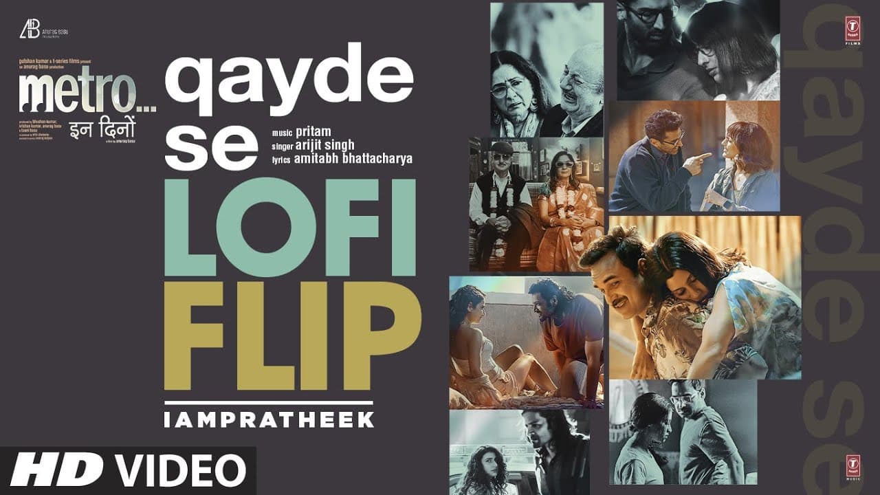 Qayde Se - Lo-Fi Flip | IAMPRATHEEK | Metro…In Dino | Pritam | Arijit Singh | Anurag B | Bhushan K