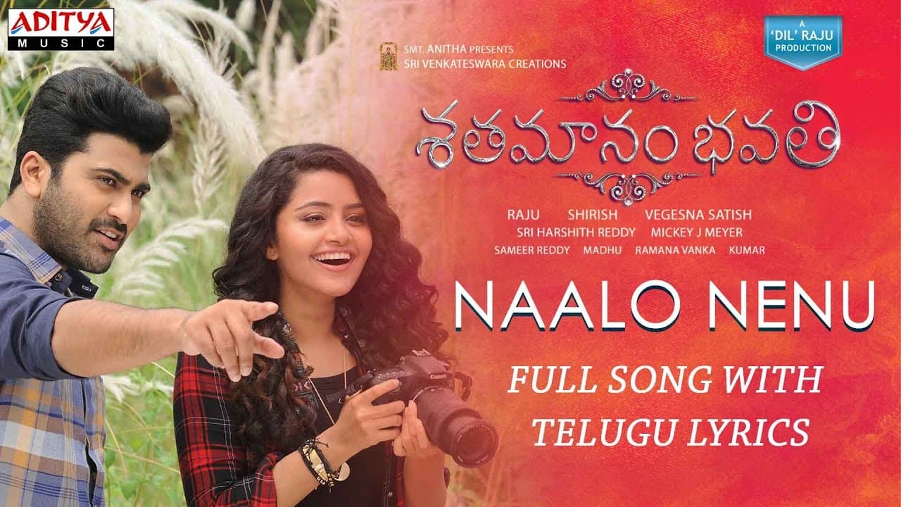 Naalo Nenu Full Song With Telugu Lyrics|Shatamanam Bhavati | Sharwanand, Anupama | Mickey J Meyer