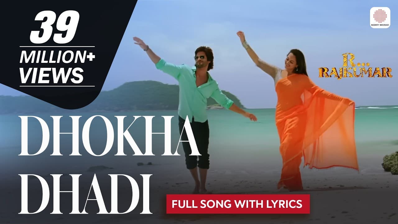 Dhokha Dhadi | Full Song With Lyrics | Shahid, Sonakshi | R...Rajkumar | Arijit Singh, Palak Muchhal