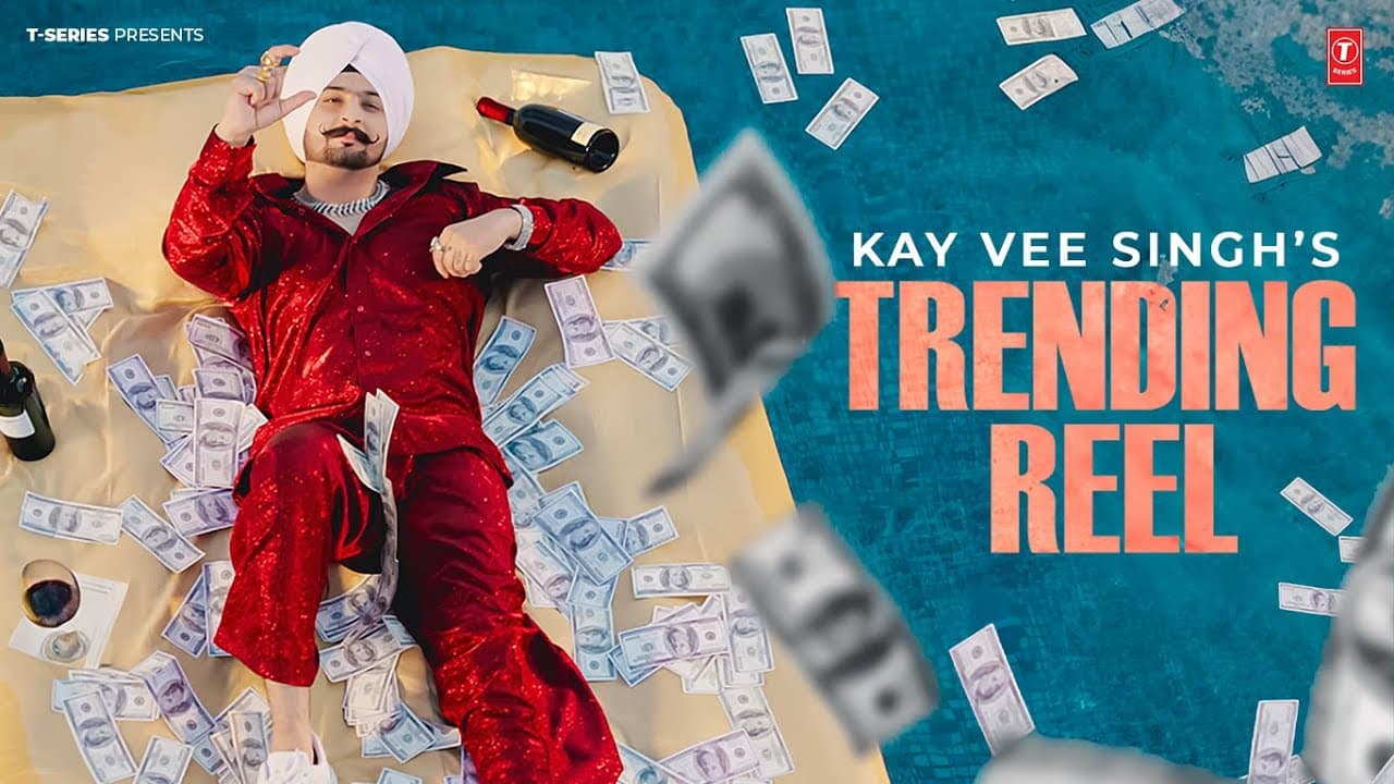 TRENDING REEL (Official Video) | Kay Vee Singh | Latest Punjabi Songs 2024 | T-Series