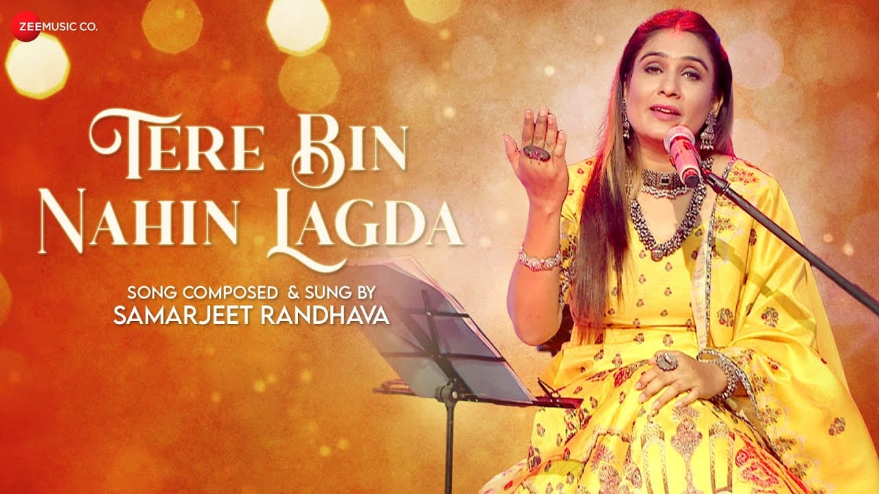Tere Bin Nahin Lagda - Official Music Video | Samarjeet Randhava
