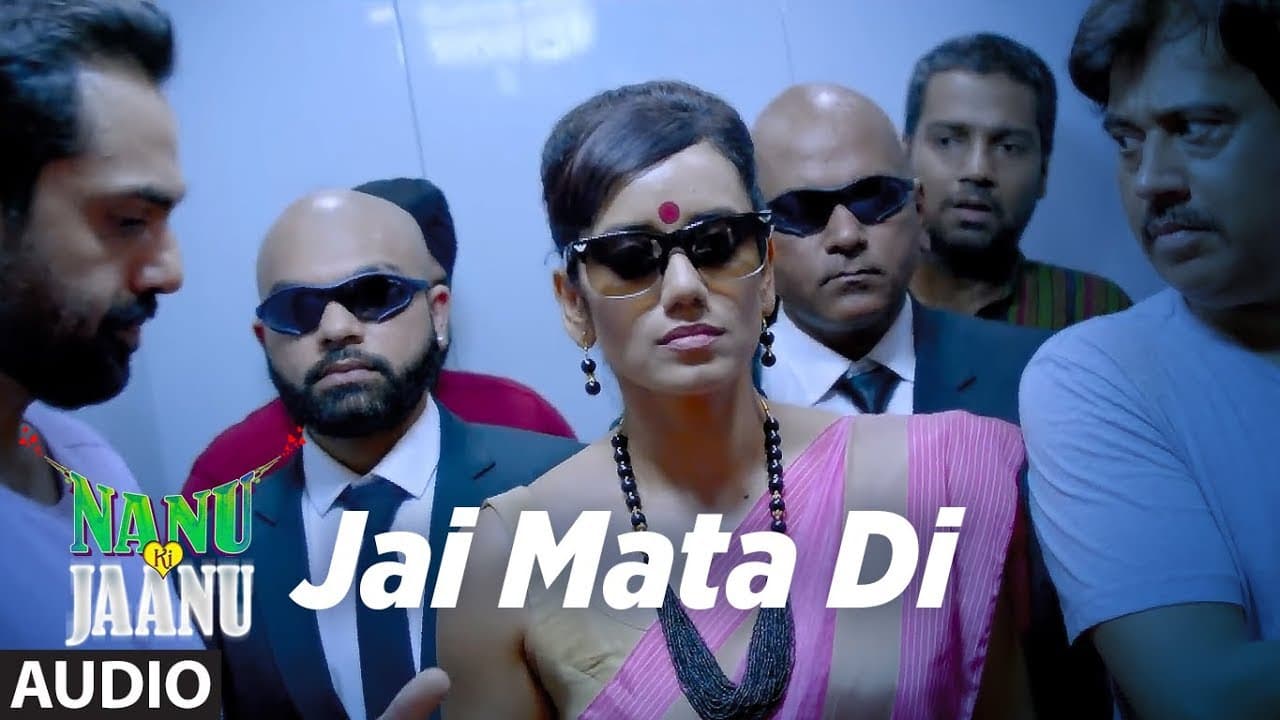 Jai Mata Di Full Audio Song | NANU KI JAANU | Abhay Deol | Patralekhaa | Javed Ali|