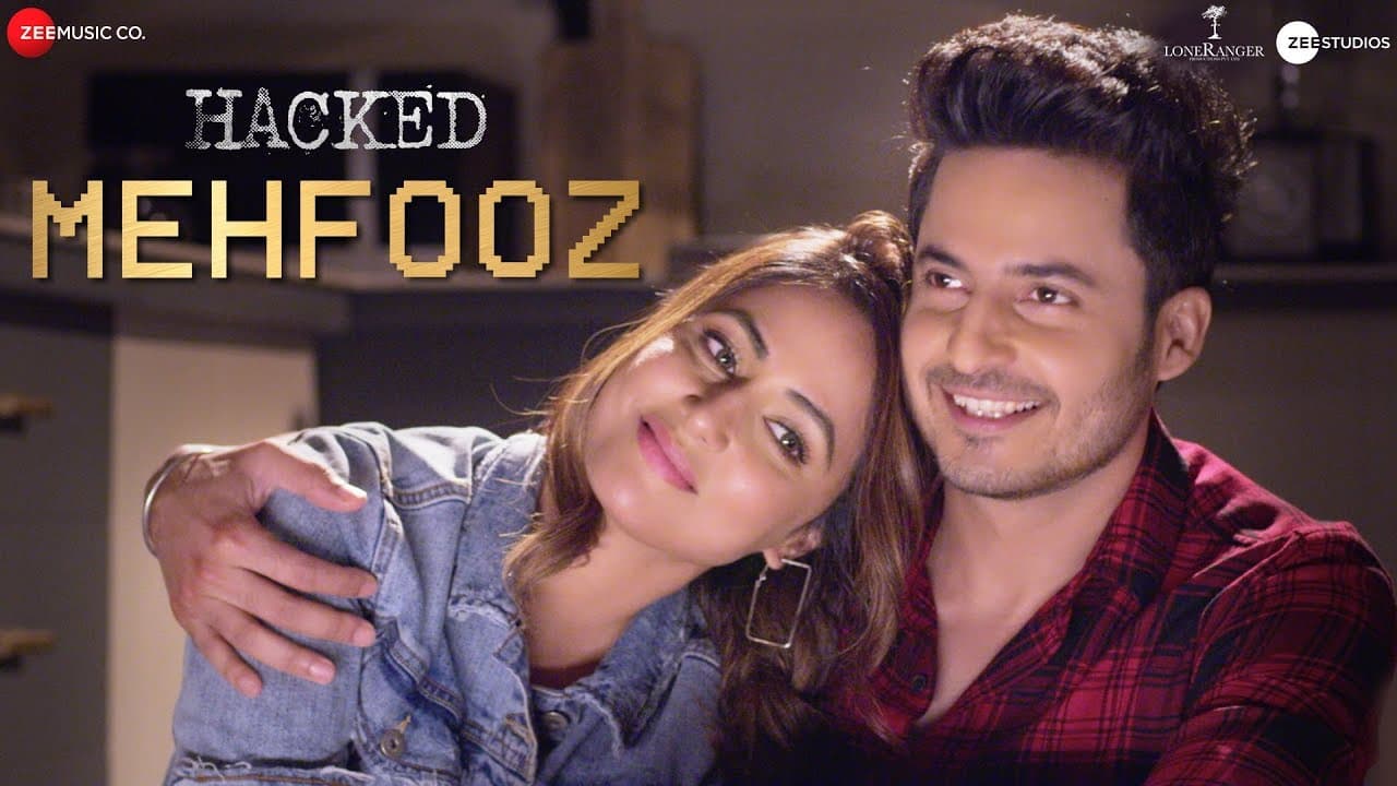 Mehfooz - Hacked | Hina Khan & Mohit Malhotra | Vikram Bhatt | Arko