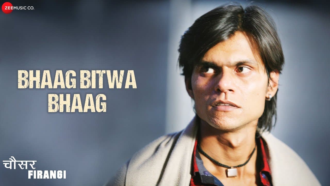 Bhaag Bitwa Bhaag | Chousar Firangi | Divya Kumar, Aashisaagar & Siddharth Yadav