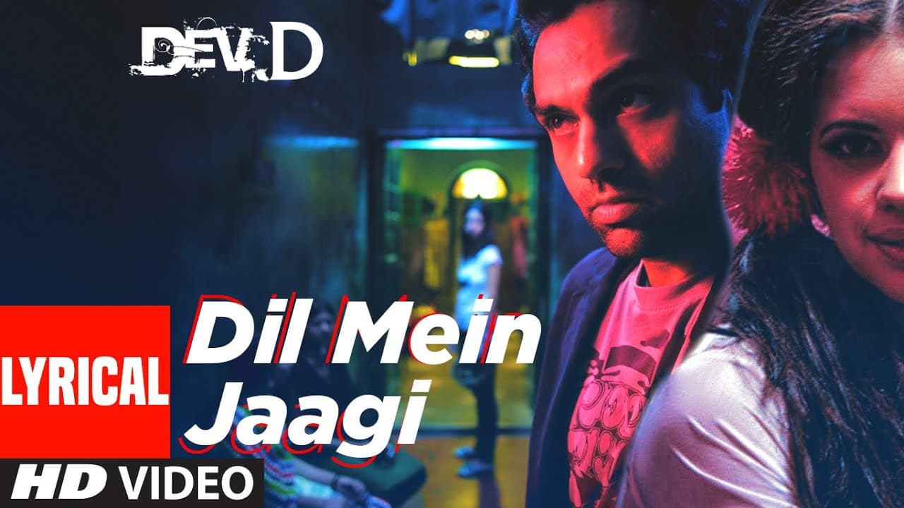 Dil Mein Jaagi Lyrical | Dev D | Abhay Deol, Kalki Koechlin | Anusha Mani | Amit Trivedi