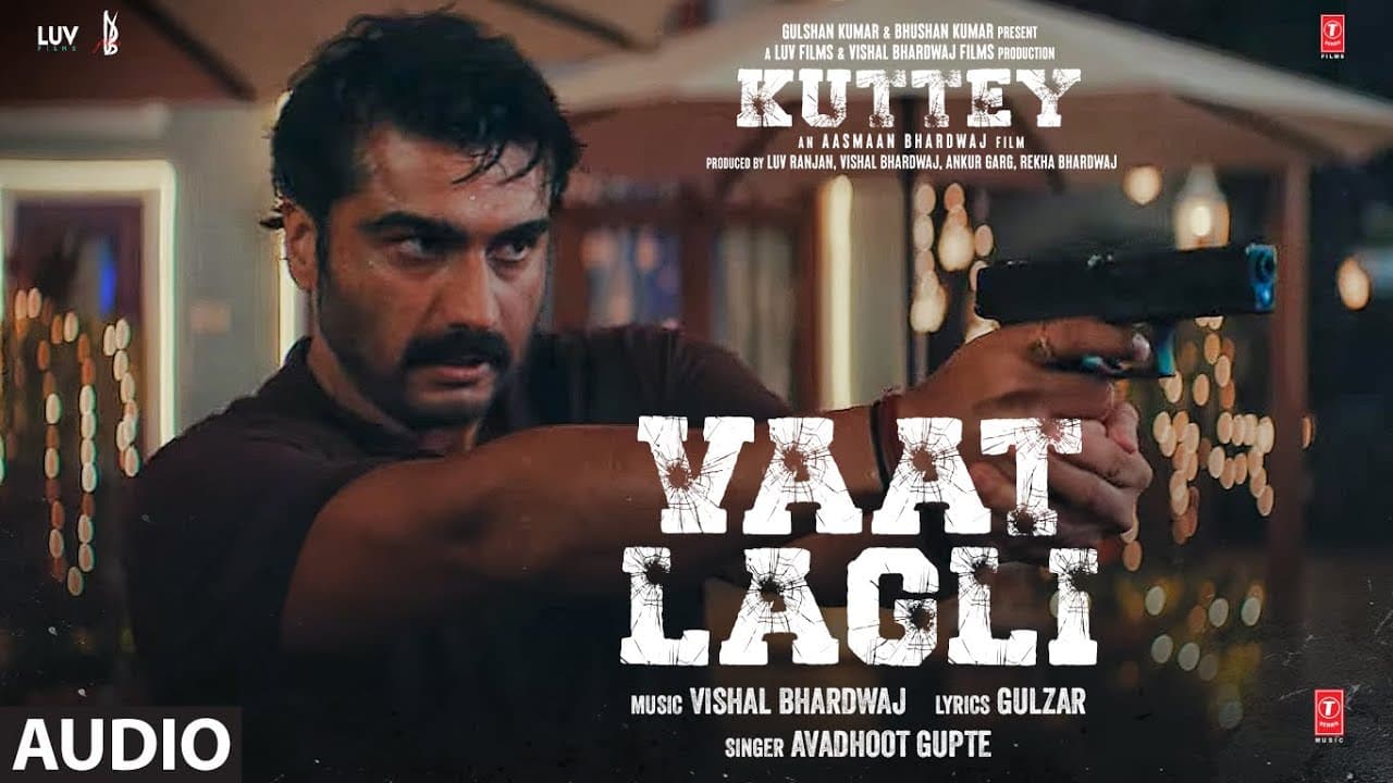 Vaat Lagli (Audio) Kuttey | Arjun, Tabu, Konkona, Radhika, Shardul |Vishal B, Gulzar, Avadhoot Gupte