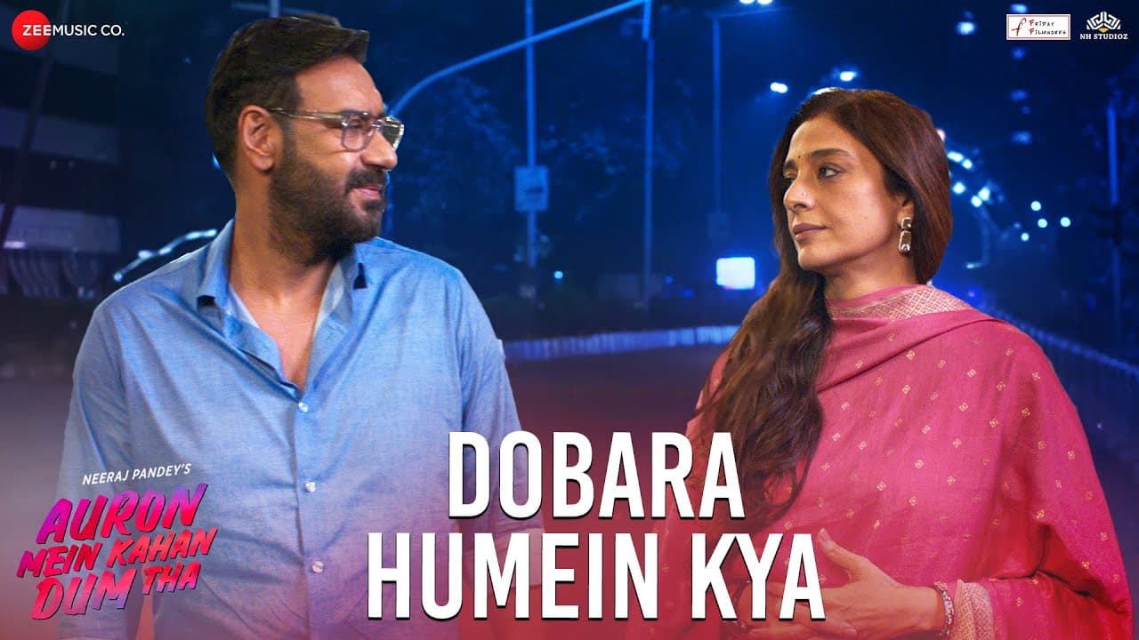 Dobara Humein Kya - Auron Mein Kahan Dum Tha | Ajay, Tabu, Shantanu, Saiee| Jubin, Sunidhi, MM Kreem
