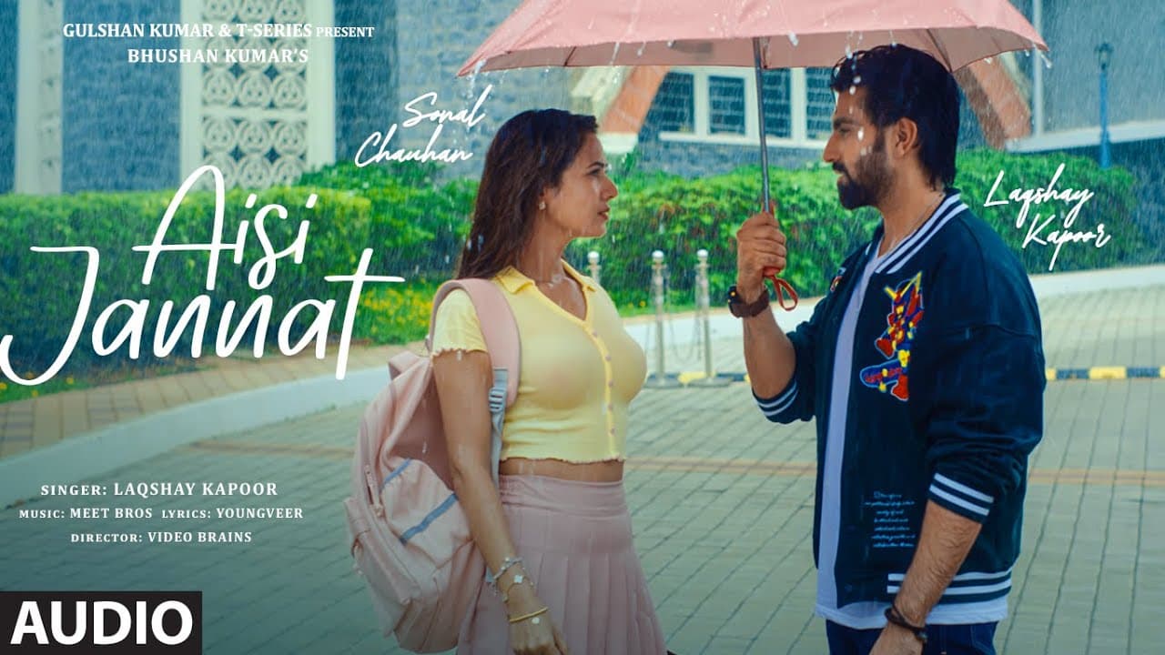Aisi Jannat (Full Audio): Laqshay Kapoor | Meet Bros | Sonal Chauhan | Bhushan Kumar