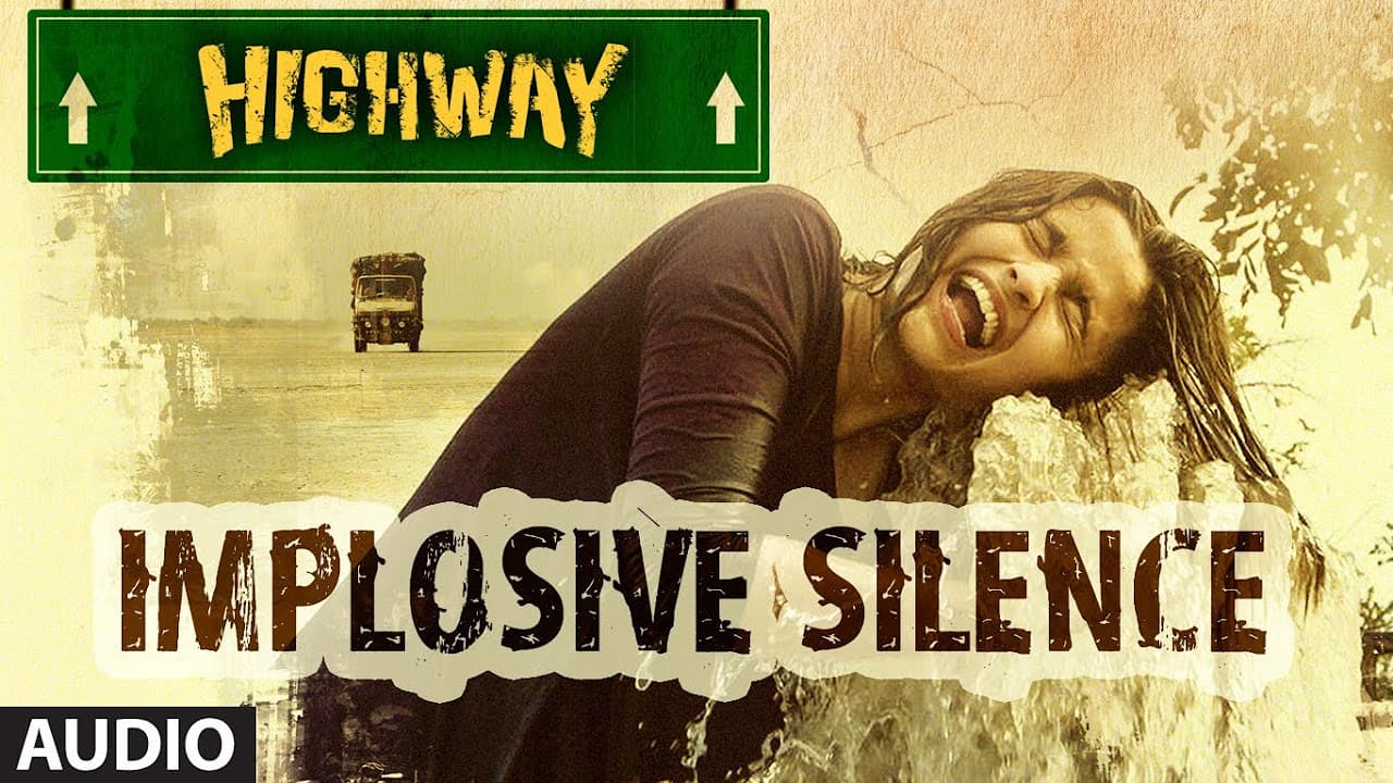Implosive Silence Full Song (Audio) A.R Rahman | Alia Bhatt, Randeep Hooda