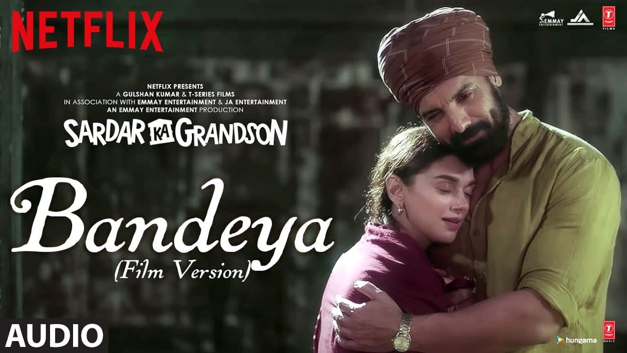 Audio:Bandeya (Film Version) Sardar Ka Grandson |Arjun Kapoor, Rakul |Divya Kumar |Tanishk B,Manoj M