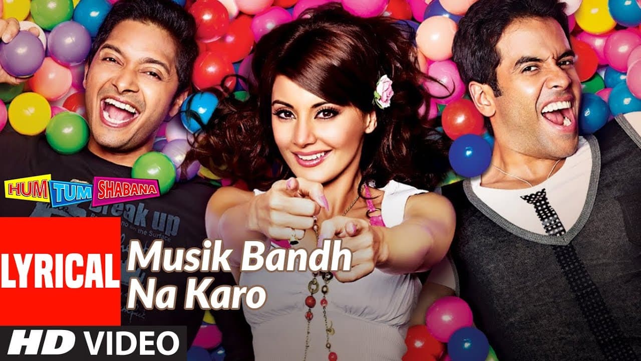 Musik Bandh Na Karo Lyrical | Hum Tum Shabana | Tusshar Kapoor, Shreyas Talpade, Minissha Lamba