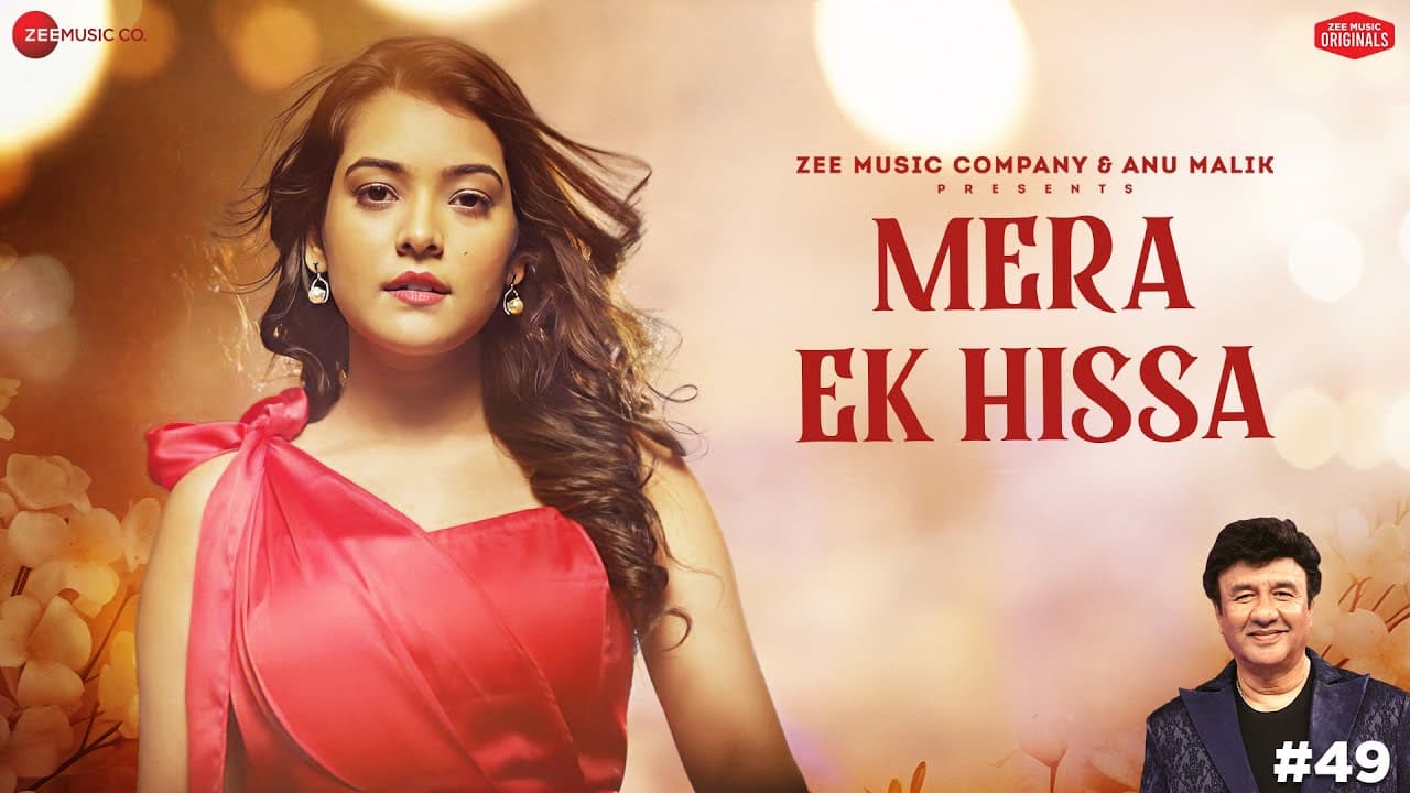 Mera Ek Hissa | Anu Malik x Nishtha Sharma | Pratyush Prakash | Zee Music Originals