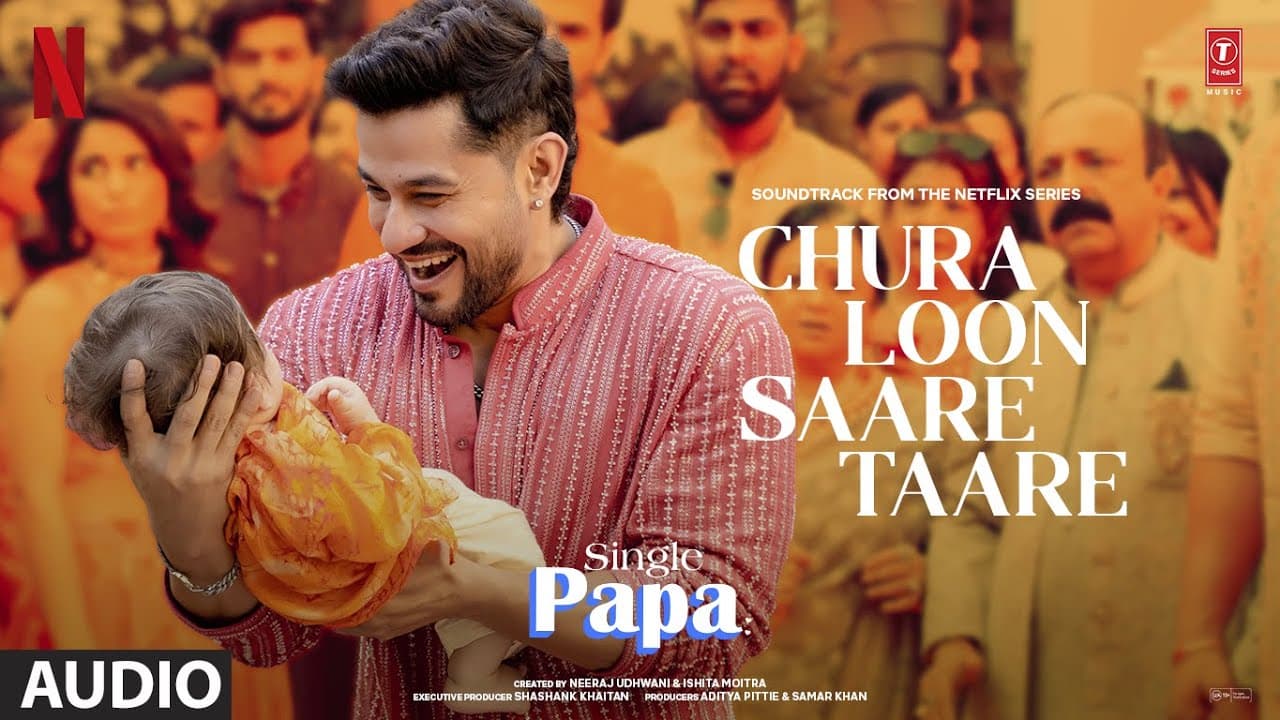 Single Papa: Chura Loon Saare Taare (Audio) | Kunal Kemmu | Manoj P | Ayesha R | Prajakta K | Aman P