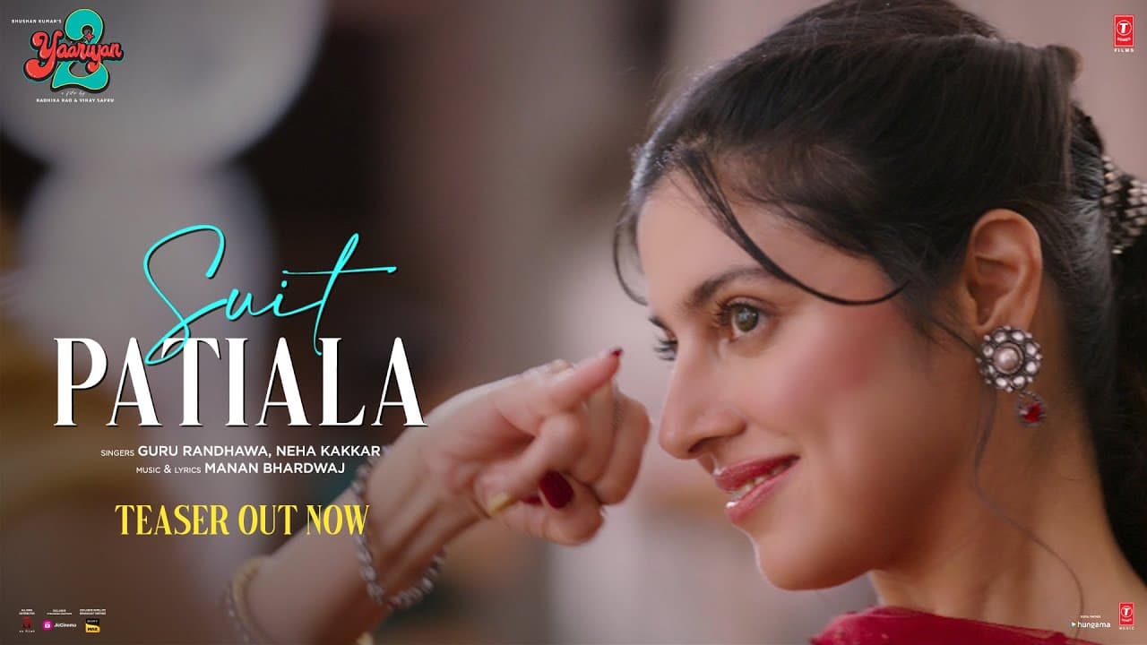 SUIT PATIALA(Teaser): Yaariyan 2 |Divya Khosla Kumar |Guru R,Neha K,Manan |Radhika, Vinay |Bhushan K
