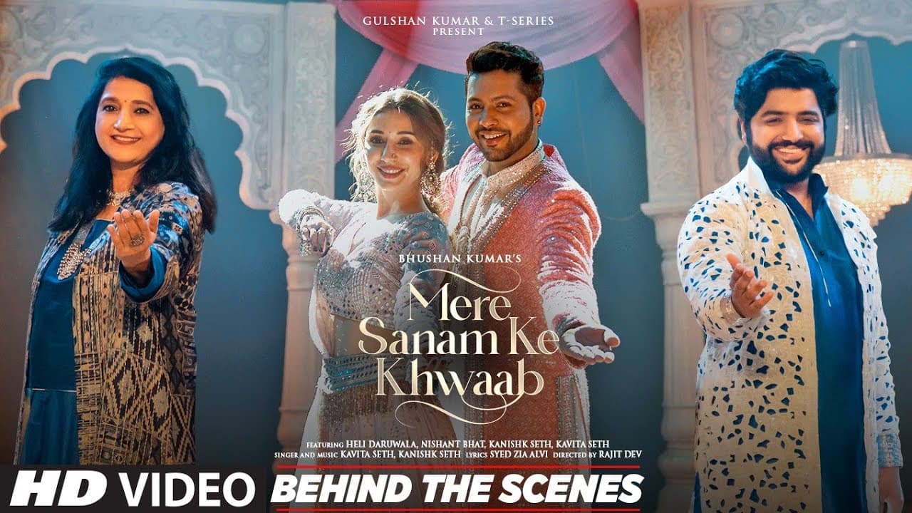 Mere Sanam Ke Khwaab (BTS) Kavita Seth, Kanishk Seth | Heli Daruwala, Nishant Bhat | Rajit Dev