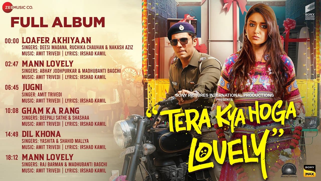 Tera Kya Hoga Lovely - Full Album | Randeep Hooda, Ileana D’cruz, Varun Sharma, Karan Kundrra