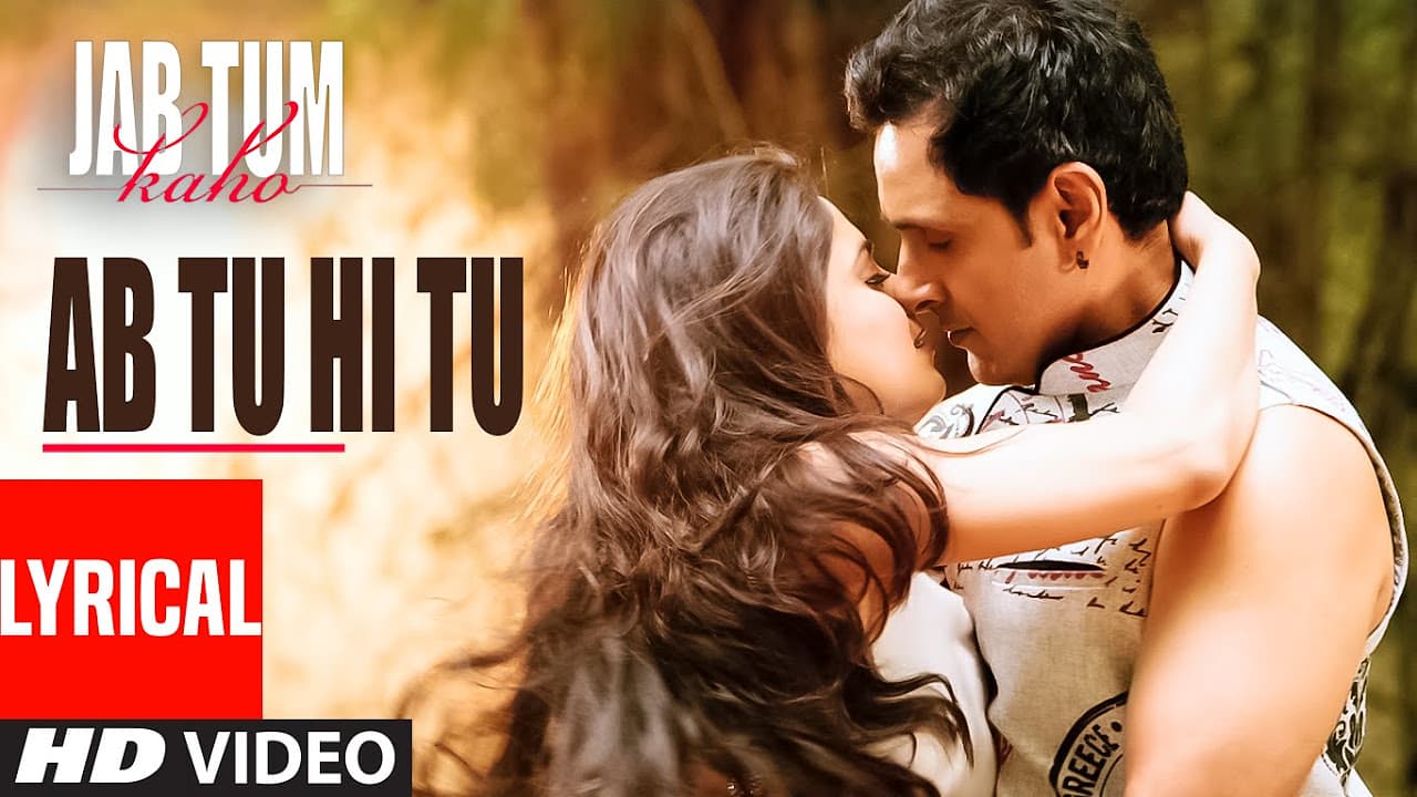 Ab Tu Hi Tu Lyrical Video Song | Jab Tum Kaho | Parvin Dabas, Ambalika, Shirin Guha | T-SERIES