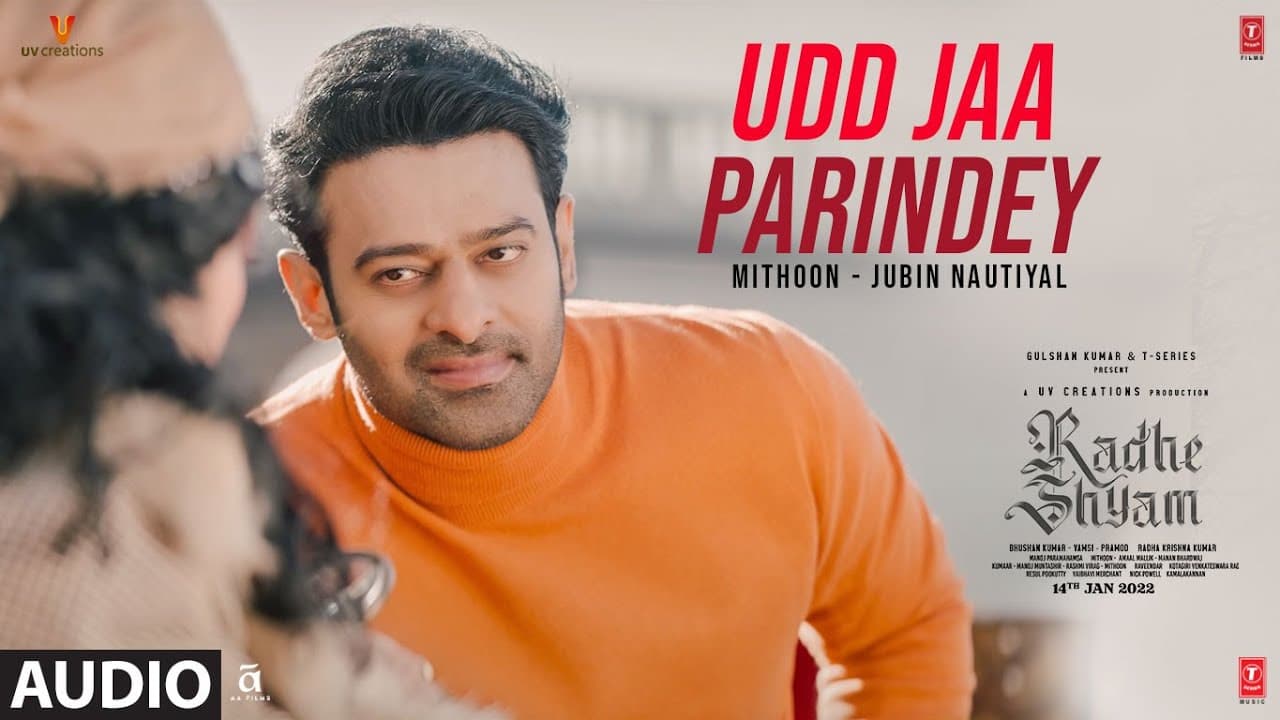 Udd Jaa Parindey Audio | Radhe Shyam | Prabhas, Pooja Hegde | Mithoon, Jubin Nautiyal | Bhushan K