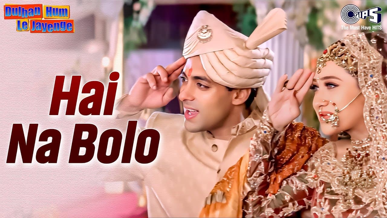 Hai Na Bolo | Dulhan Hum Le Jaayenge | Salman Khan, Karishma | Alka Yagnik, Kumar Sanu |Wedding Song
