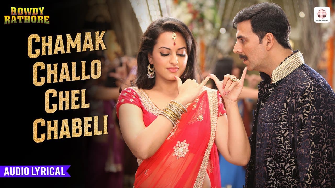 Chamak Challo Chel Chabeli - Audio Lyrical | Akshay Kumar, Sonakshi Sinha | Rowdy Rathore