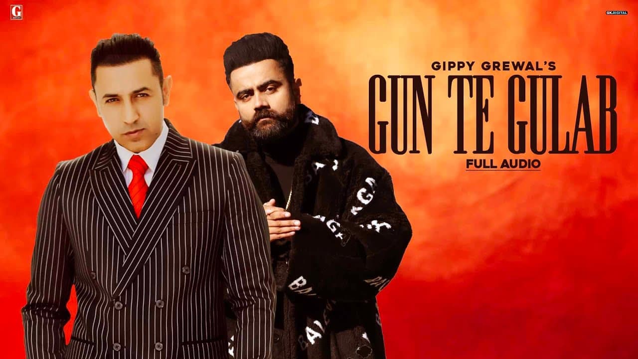 Gun Te Gulab : Gippy Grewal (Full Song) Amrit Maan | Ikwinder Singh | Punjabi Song | Geet MP3