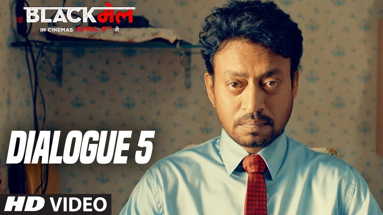 Aap Time Pe ghar Kiyo Nhi Jate.. : Blackमेल  (Dialogue Promo 5) | Irrfan Khan | 6th April 2018