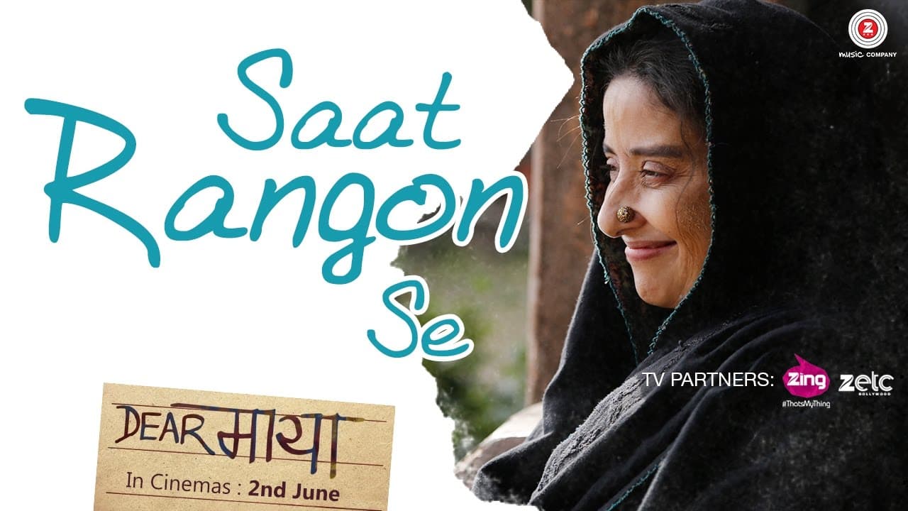 Saat Rangon Se | Dear Maya | Manisha Koirala | Rekha Bharadwaj | Anupam Roy