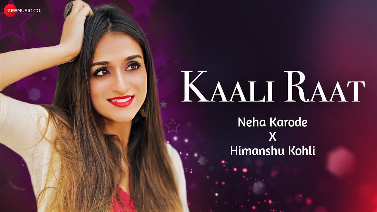 Kaali Raat - Lyrical | Neha Karode | Himanshu Kohli