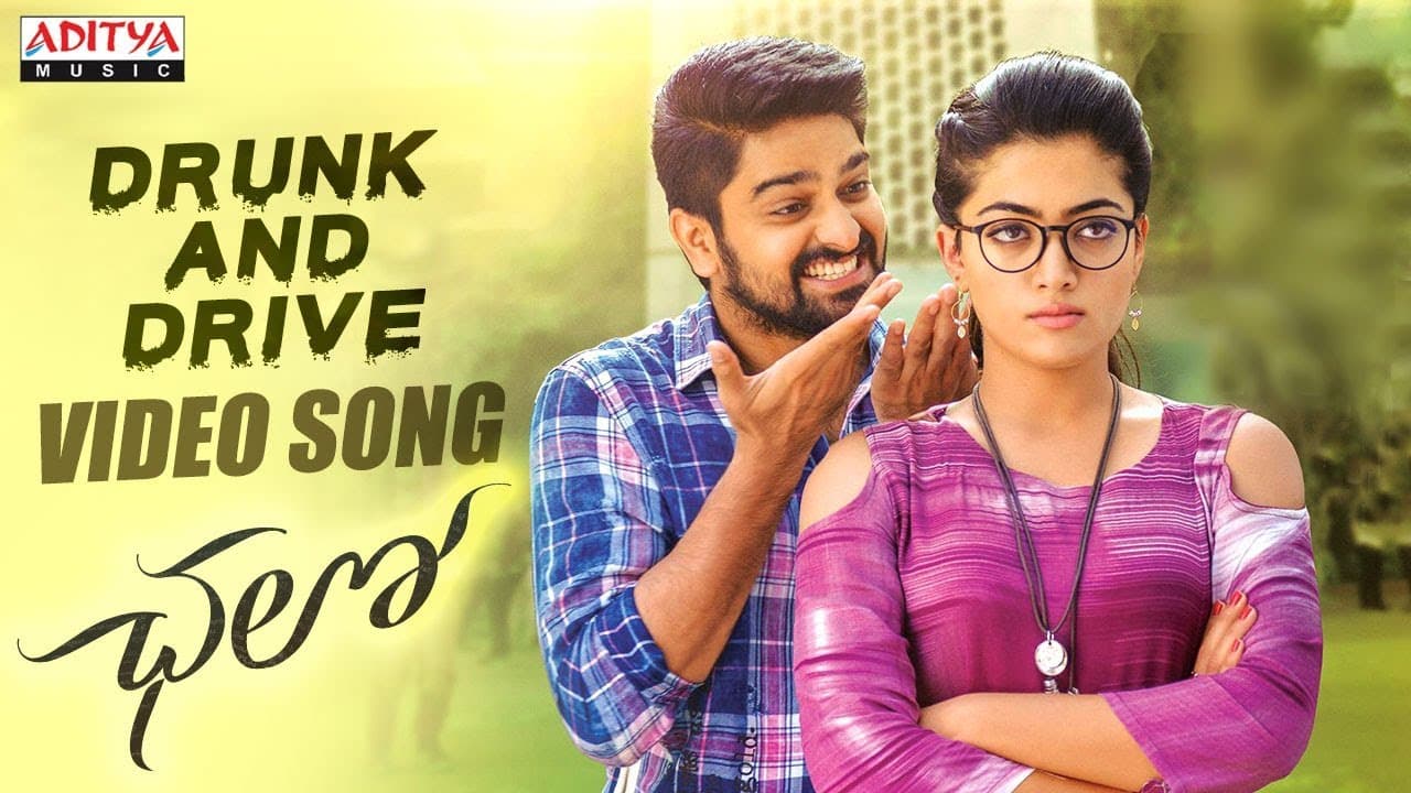 Drunk and Drive Video Song || Chalo Movie Songs || Naga Shaurya, Rashmika Mandanna || Sagar