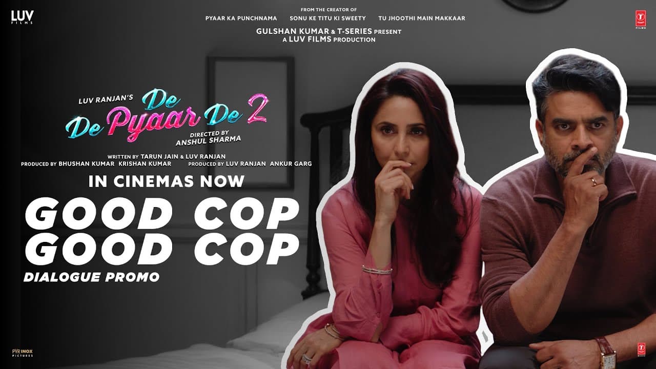 De De Pyaar De 2 (Dialogue Promo) – Good Cop Good Cop | Ajay D, Rakul S, R. Madhavan | 14th Nov