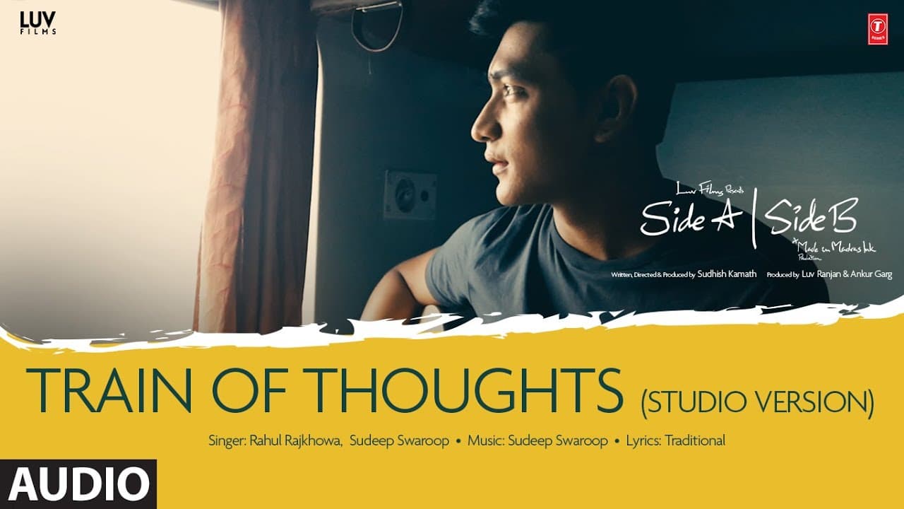 Train Of Thoughts (Studio Version) Audio | Side A Side B | Rahul R, Shivi, Raja S, Sudhish, Sudeep S