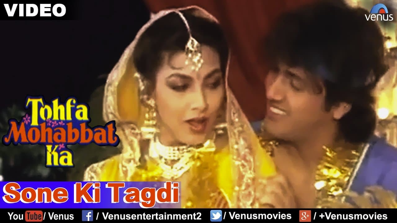Sone Ki Tagdi (Tohfa Mohabbat Ka)