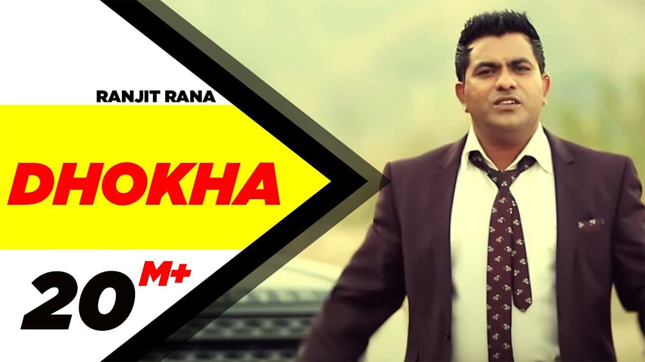 Dhokha (Official Video) | Ranjit Rana | Latest Punjabi Song 2014 | New Punjabi Song 2014