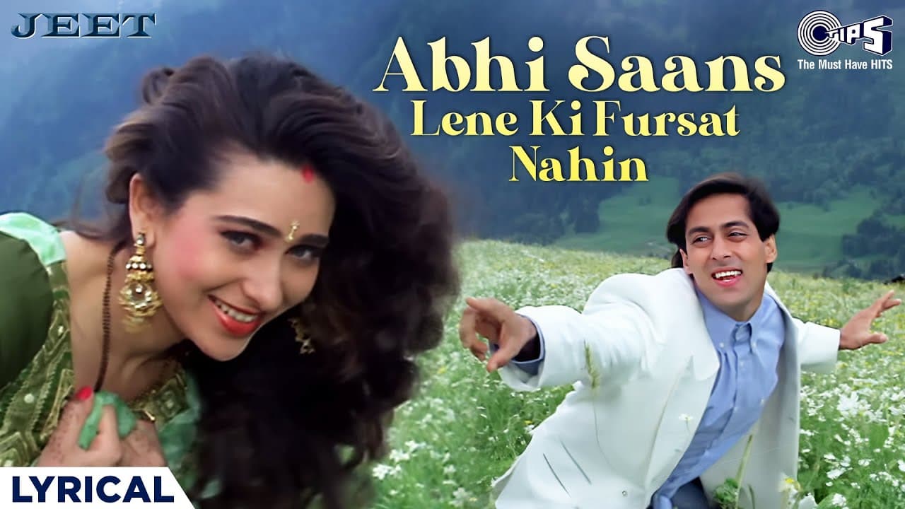 Abhi Saans Lene Ki Fursat Nahin - Lyrical | Jeet | Salman Khan, Karisma | Sonu Nigam, Alka Yagnik