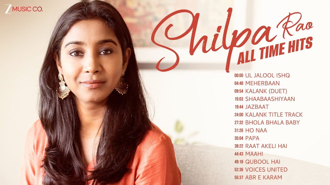 Shilpa Rao All Time Hits - Full Album | Ul Jalool Ishq, Meherbaan, Kalank, Shaabaashiyaan & More