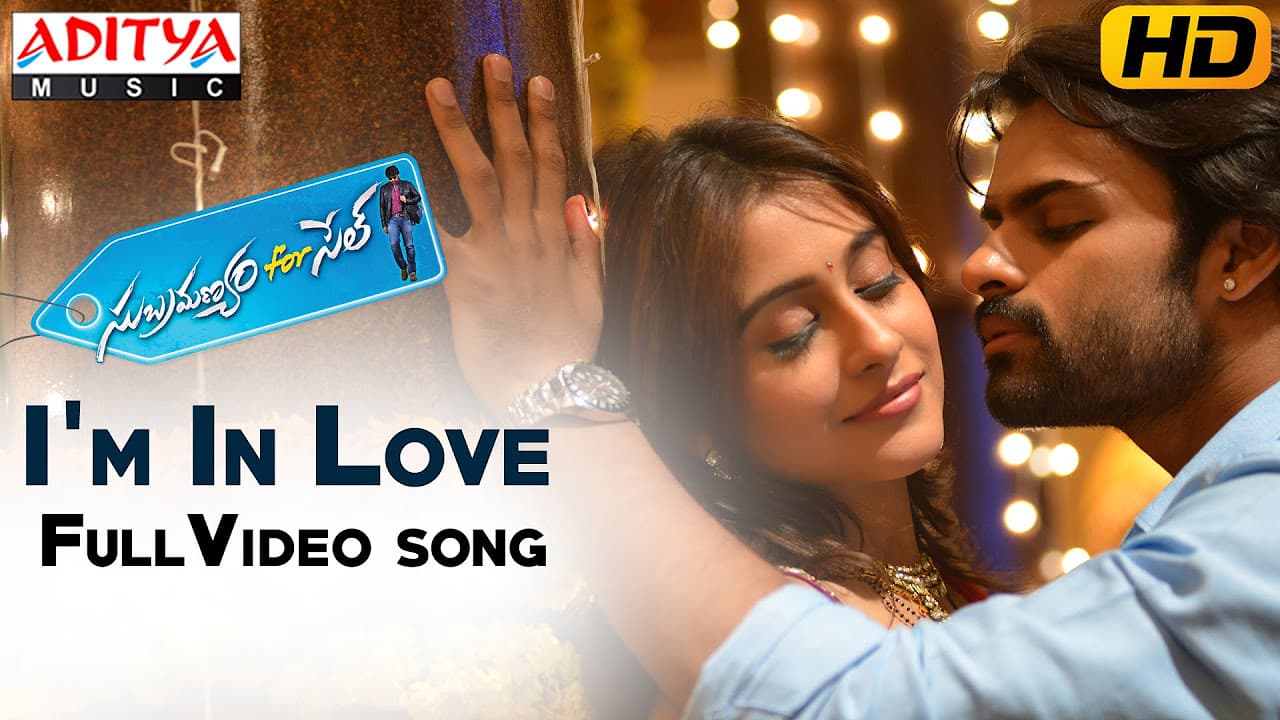 I’m In Love Full Video Song | Subramanyam For Sale | Sai Dharam Tej, Regina Cassandra| MickeyJ.Meyer
