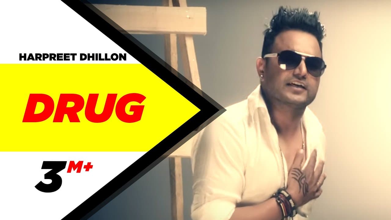 Drug (Official Video) | Harpreet Dhillon | Latest Punjabi Song 2013 | New Punjabi Song 2013