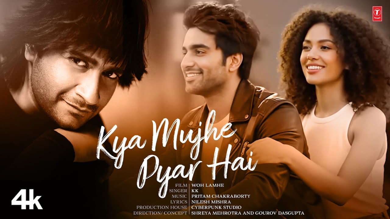 Woh Lamhe: Kya Mujhe Pyar Hai (Song) | KK | Nilesh Mishra | Pritam | T-Series