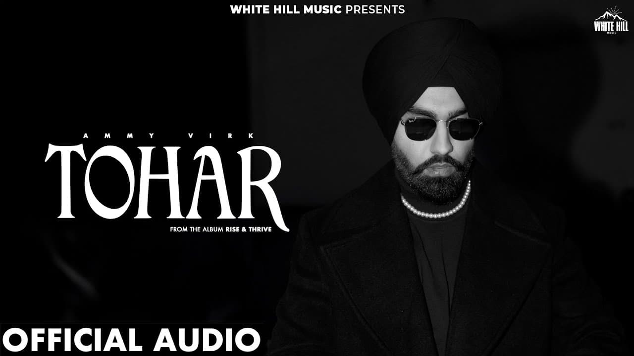 AMMY VIRK & GURLEZ AKHTAR : Tohar (Official Audio) Kaptaan | Desi Crew | Punjabi Songs